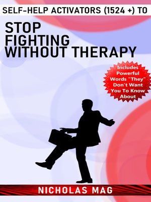 cover image of Self-Help Activators (1524 +) to Stop Fighting Without Therapy